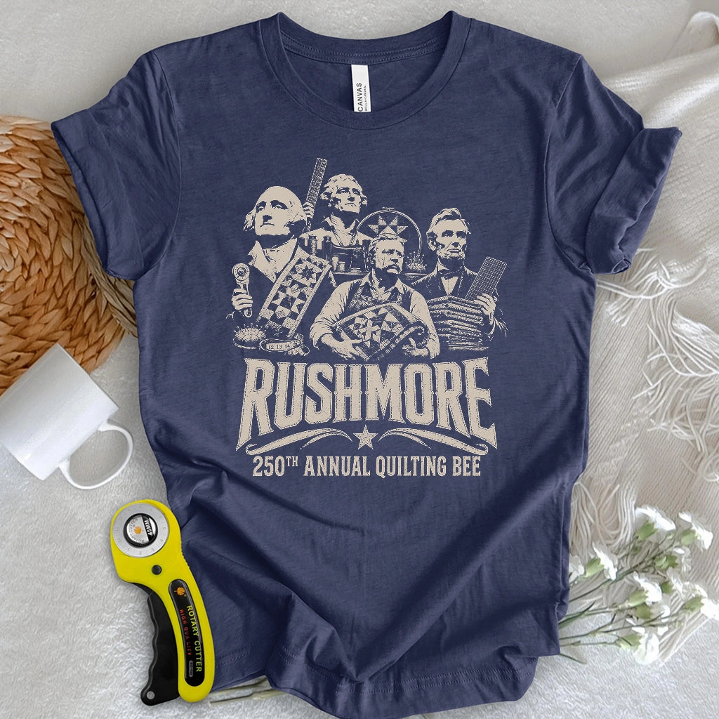 Rushmore Quilting Bee 250th T-shirt