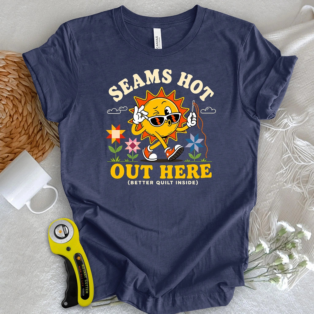 Seams Hot Quilter T-shirt