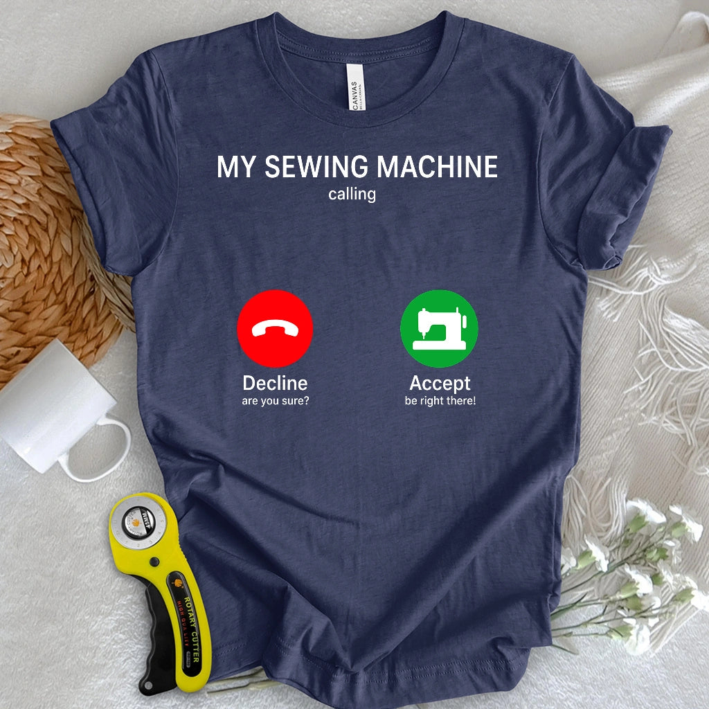 Sewing Machine Calling T-shirt