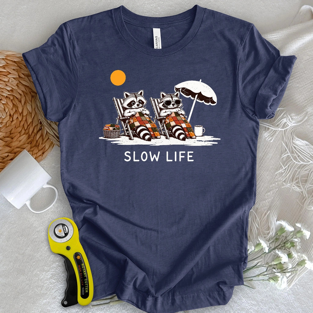 Slow Life T-shirt
