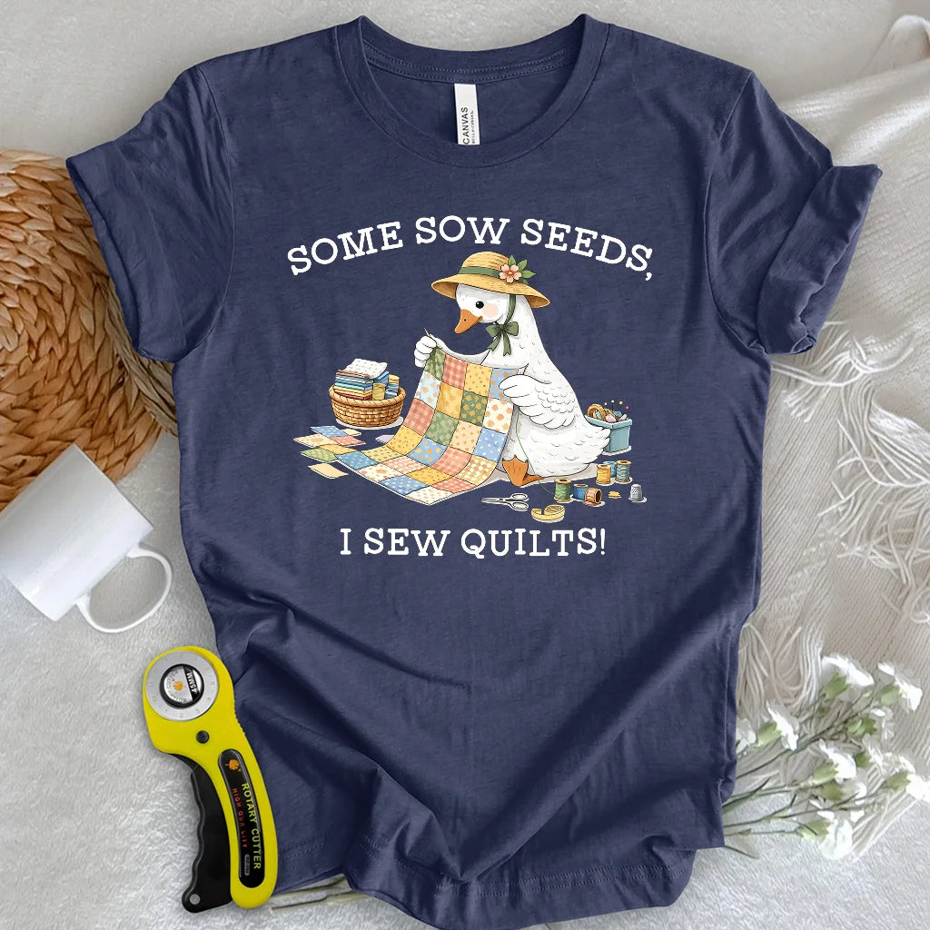 Sow Seeds, Sew Quilts T-shirt