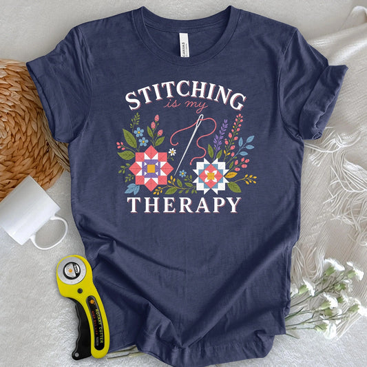 Stitching Is My Therapy T-shirt