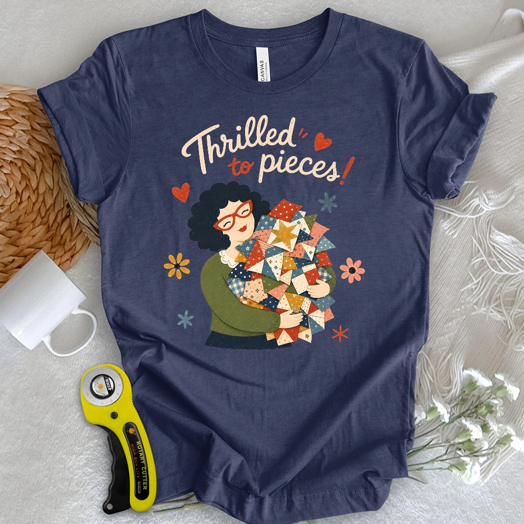 Thrilled To Pieces! T-shirt