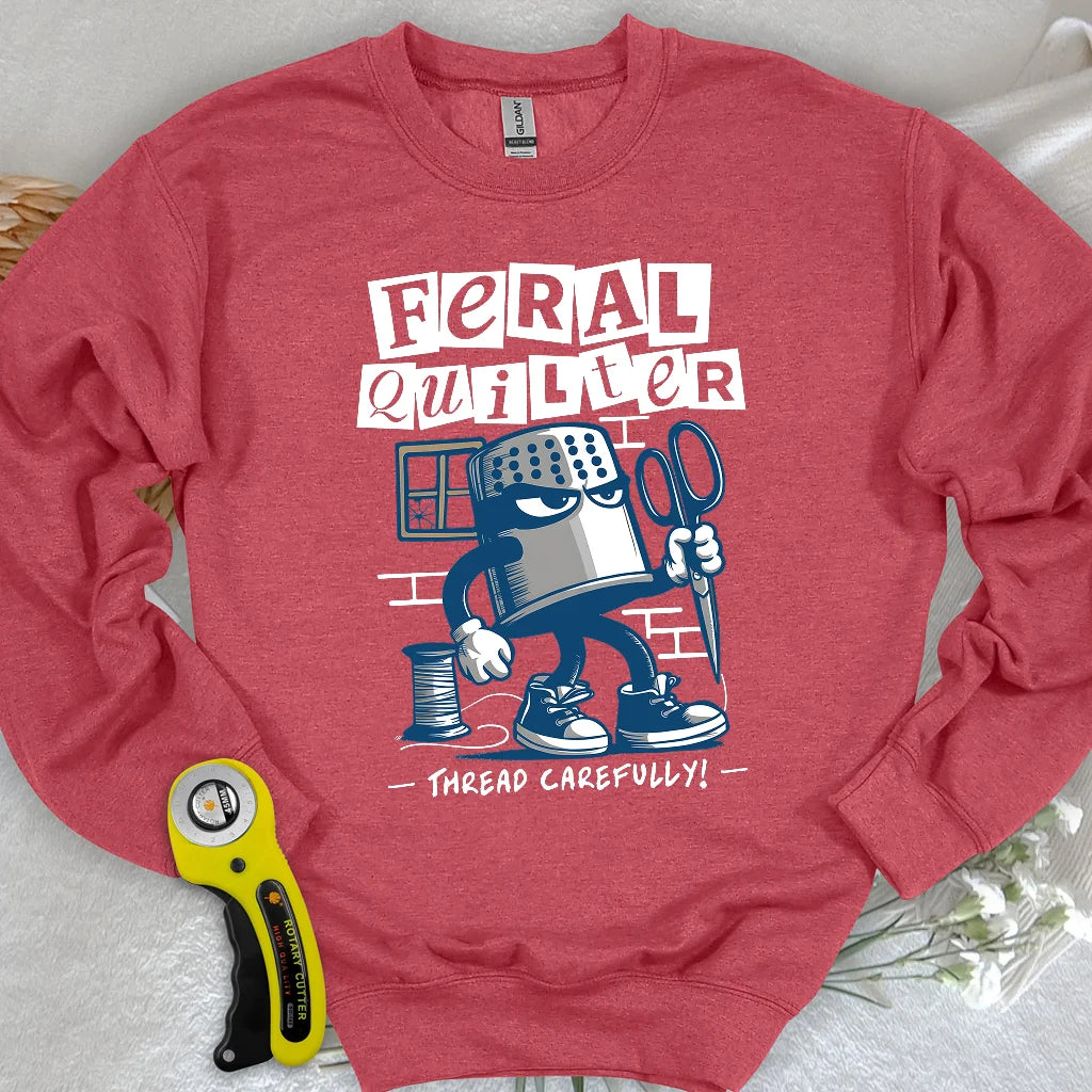 Feral Quilter Sweatshirt