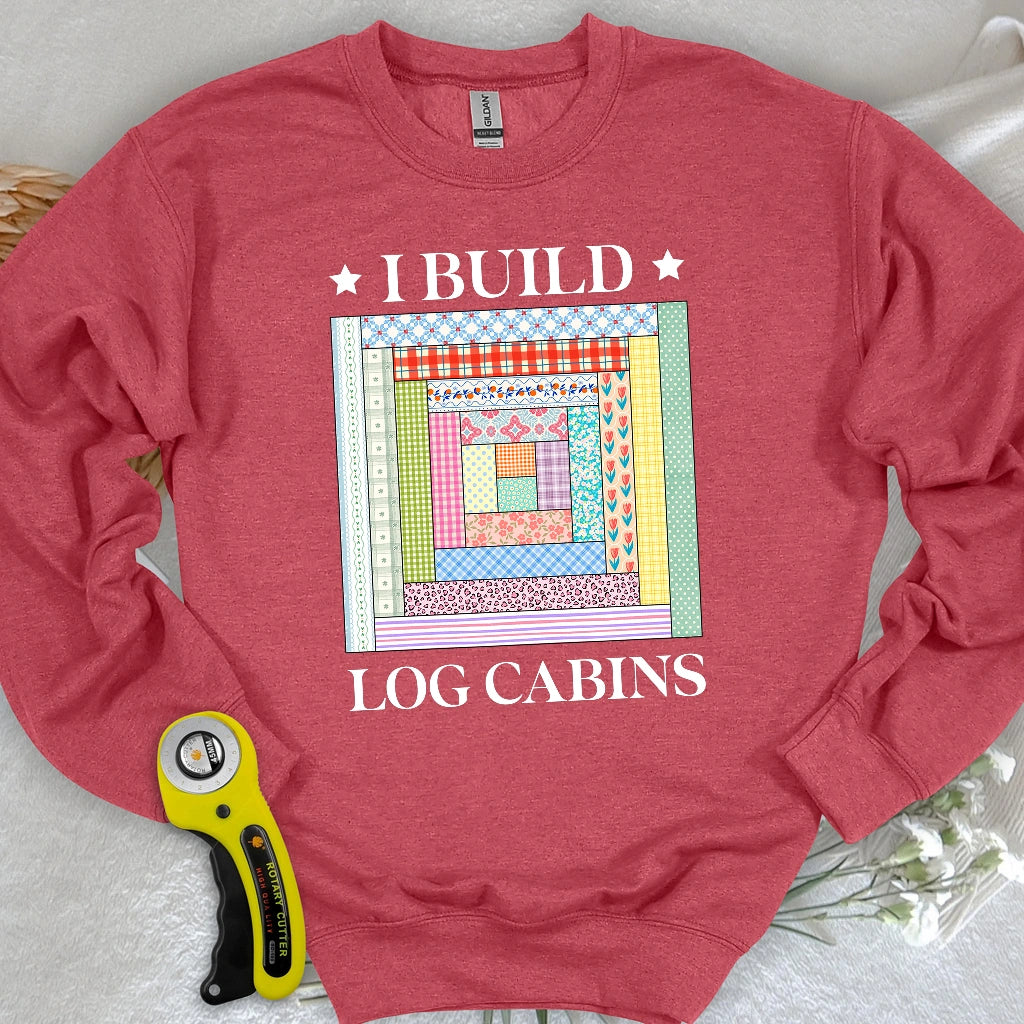 Log Cabin Builder Sweatshirt