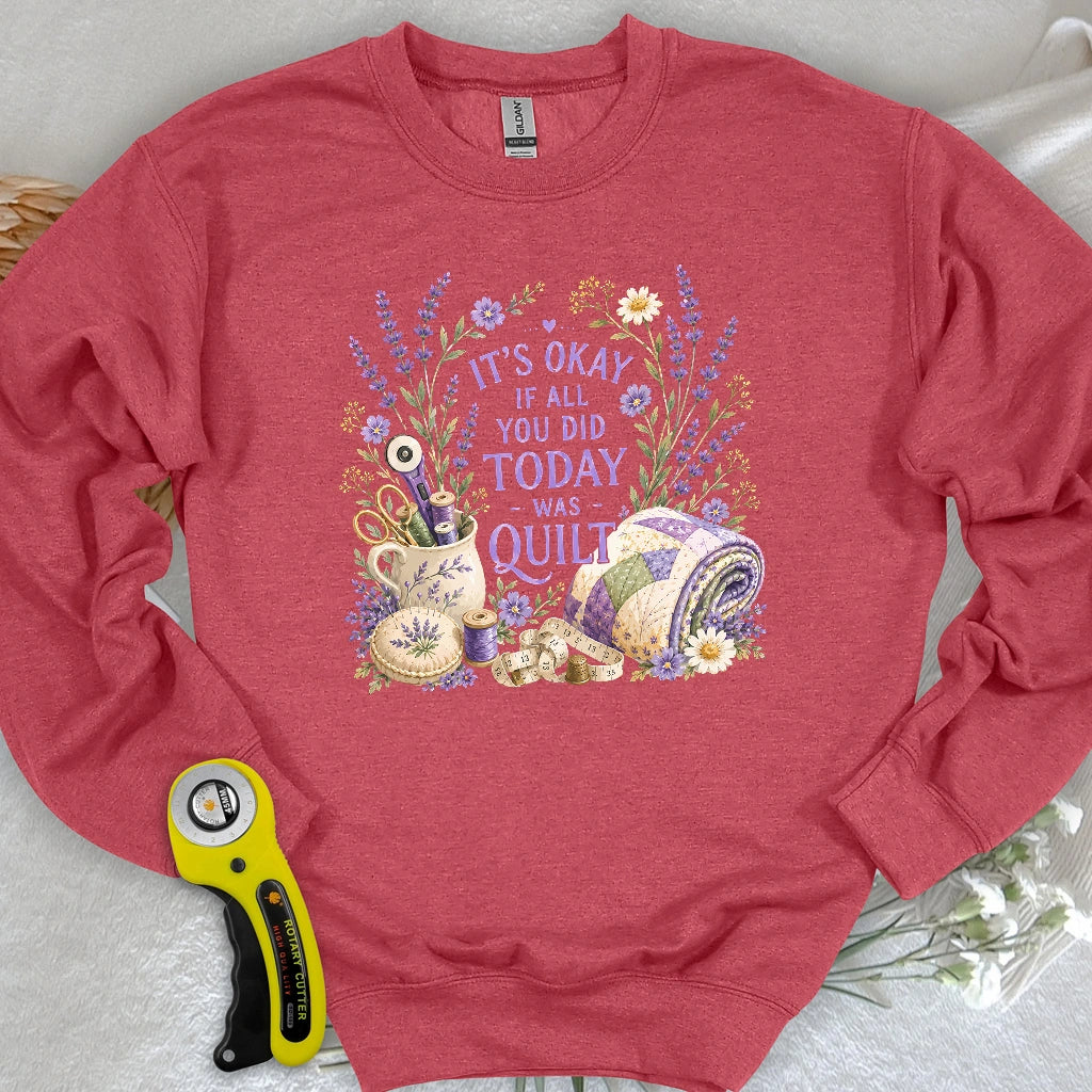 Quilt Days Are Productive Days Sweatshirt