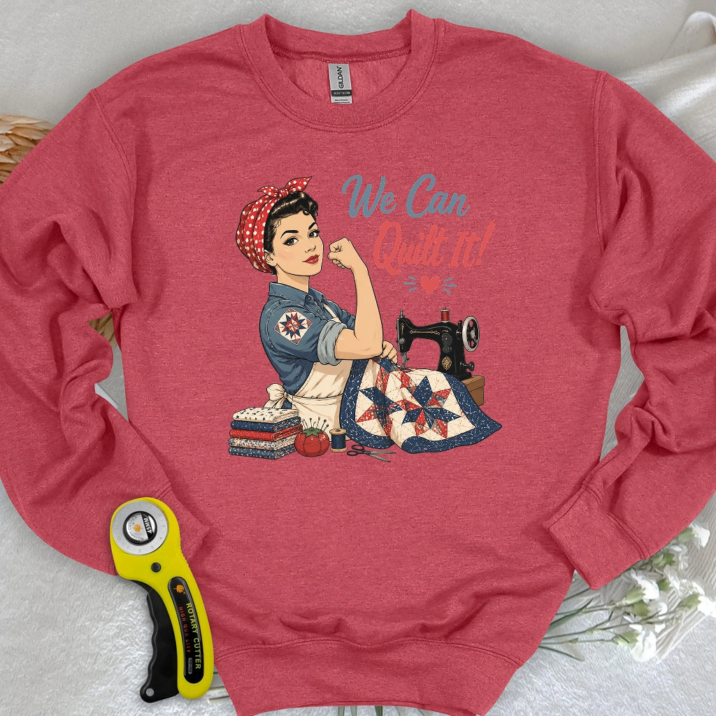 We Can Quilt It Sweatshirt