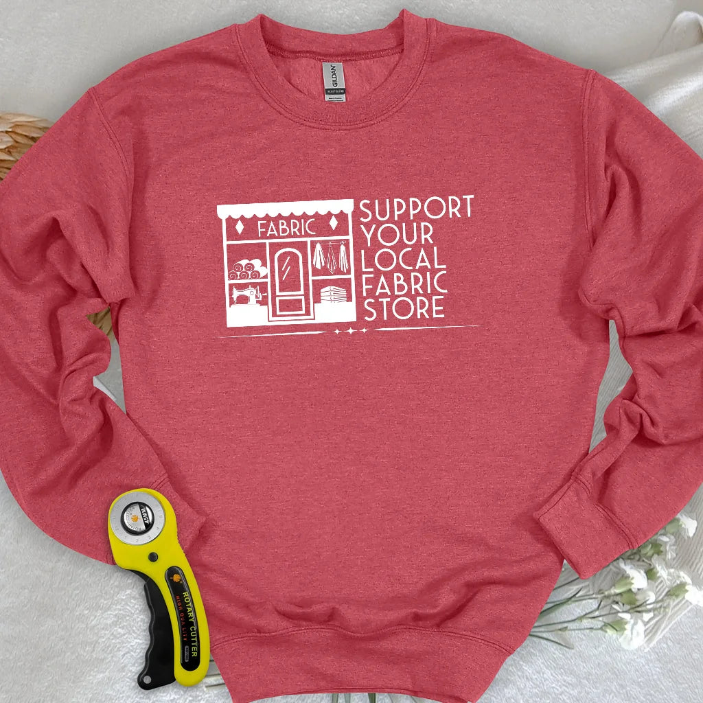 Local Fabric Store Sweatshirt