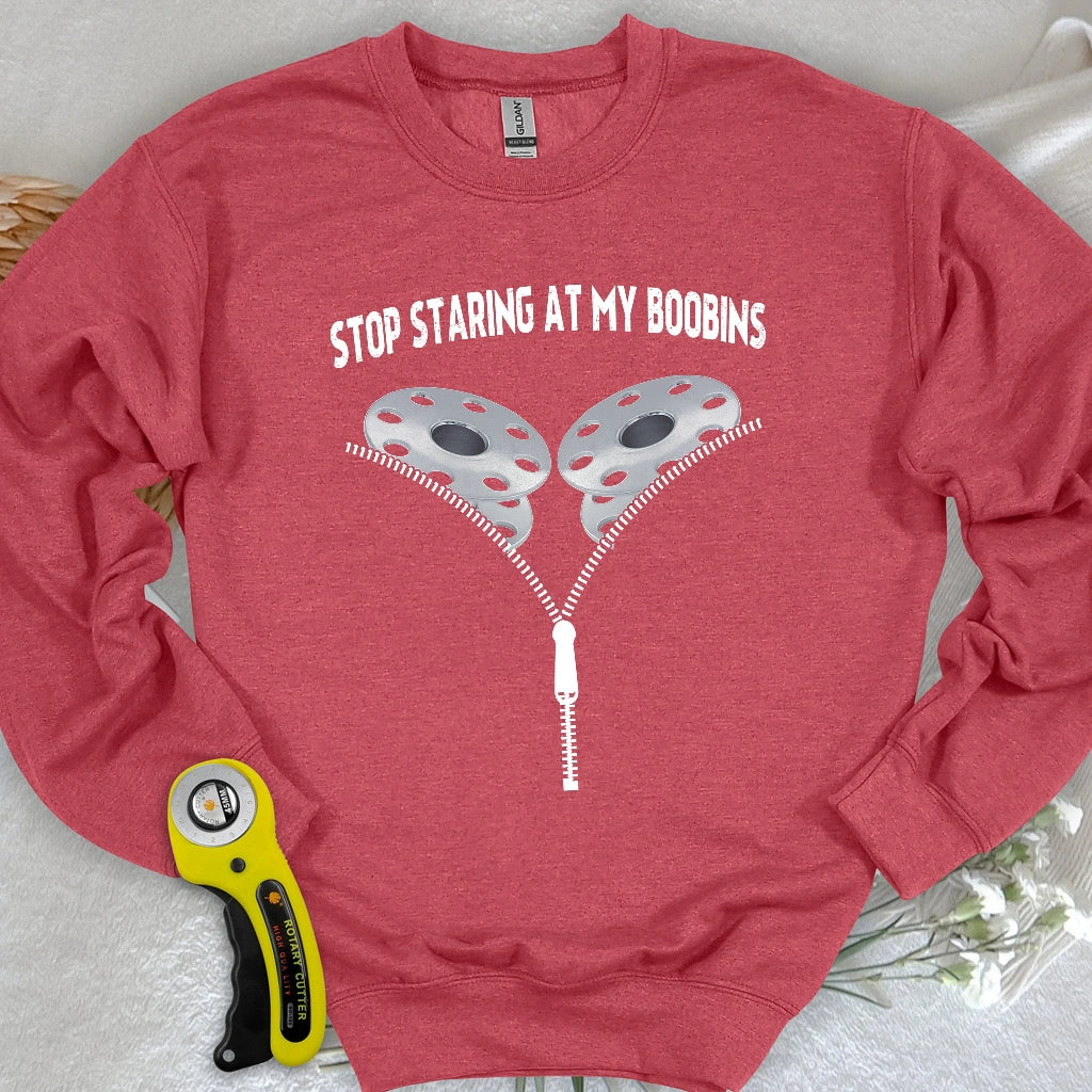 Stop Staring At Boobins Sweatshirt
