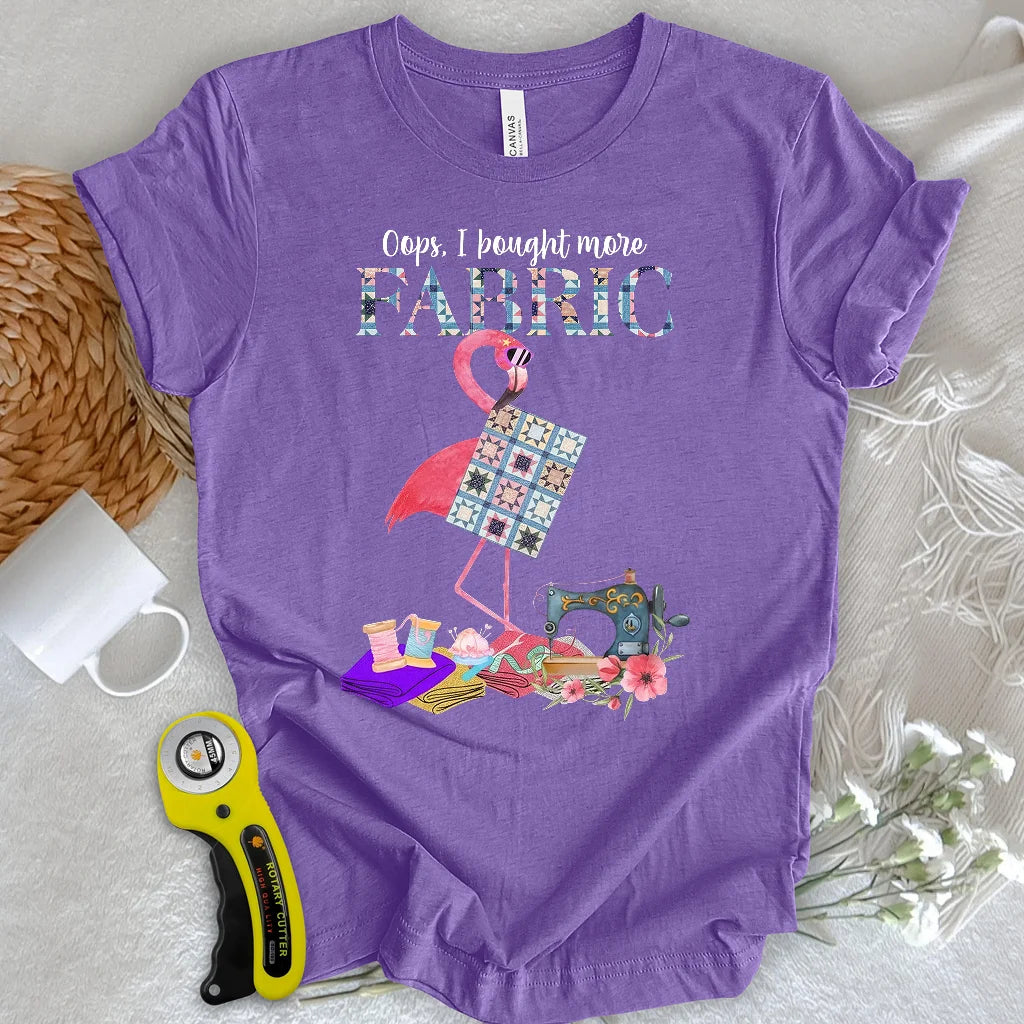 J'ai acheté plus de tissu pour un t-shirt