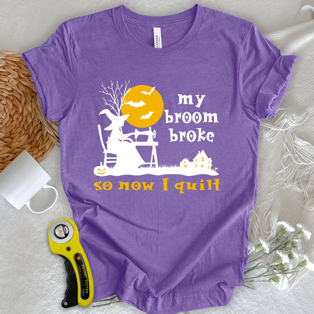 Broom Broke T-shirt