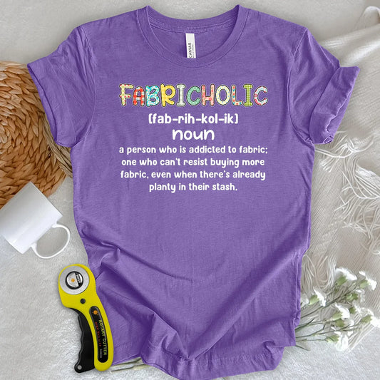 Fabricholic T-shirt