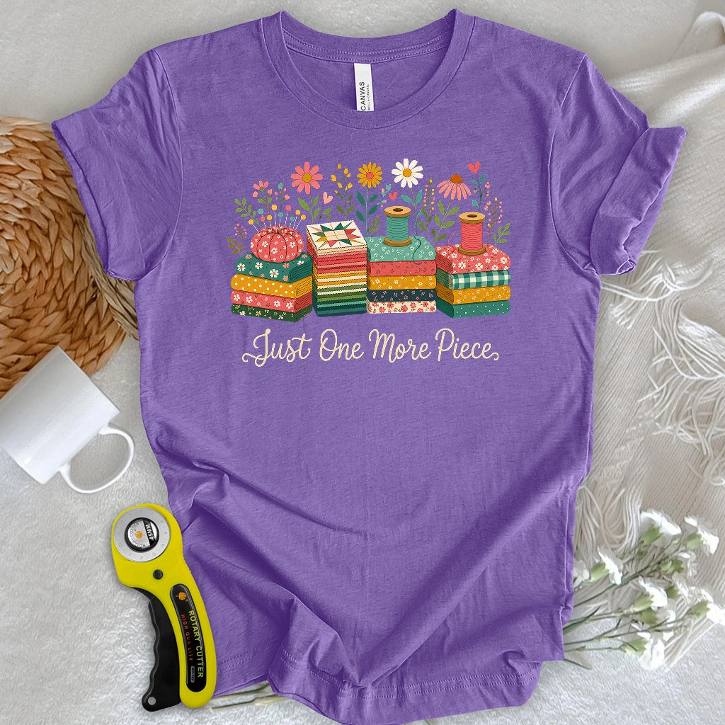 Just One More Piece T-shirt