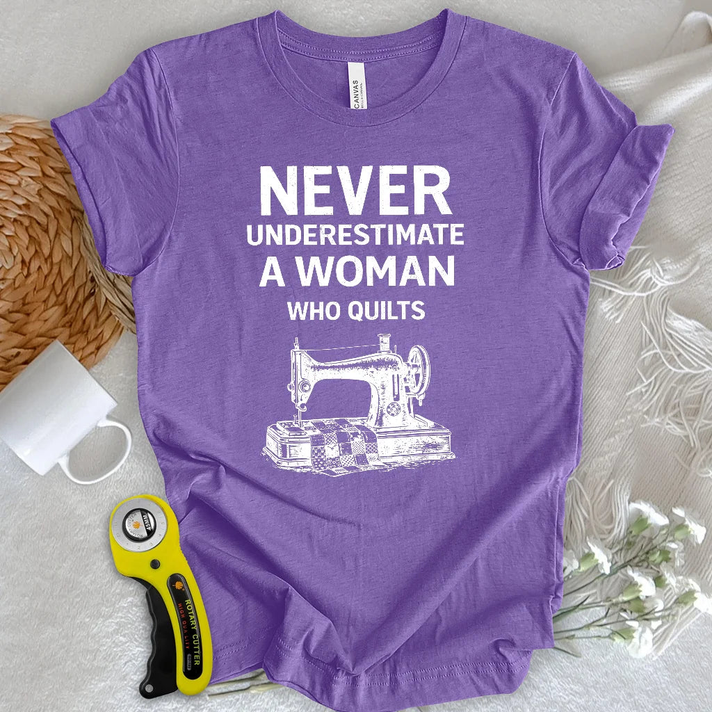 T-shirt Ne jamais sous-estimer une quilteuse