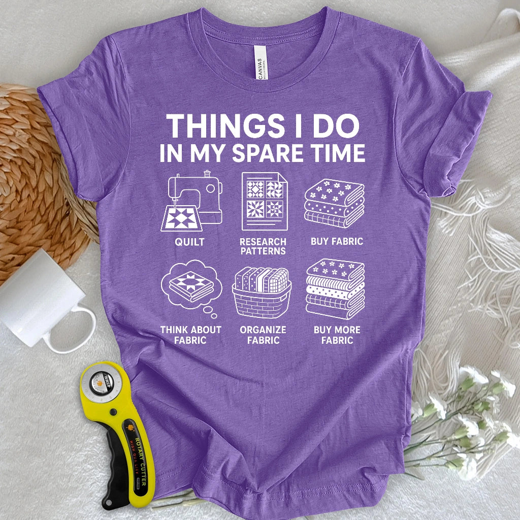 Quilter’s Spare Time T-shirt