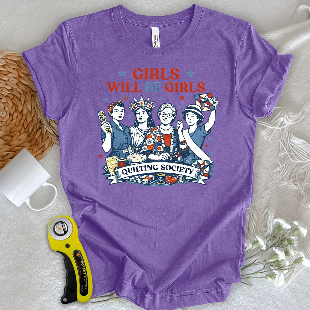Quilters Will Be Quilters T-shirt