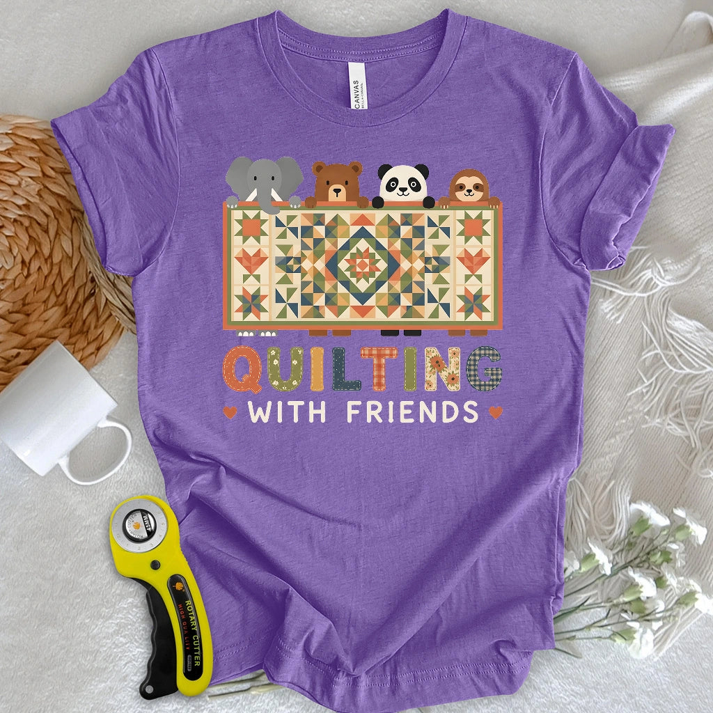 Quilting With Friends T-shirt