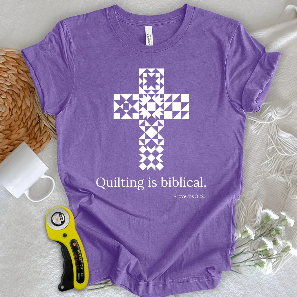 Quilting is biblical T-shirt