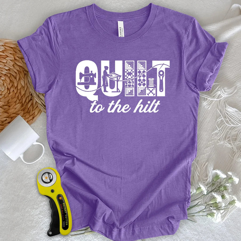 Quilt to the hilt T-shirt