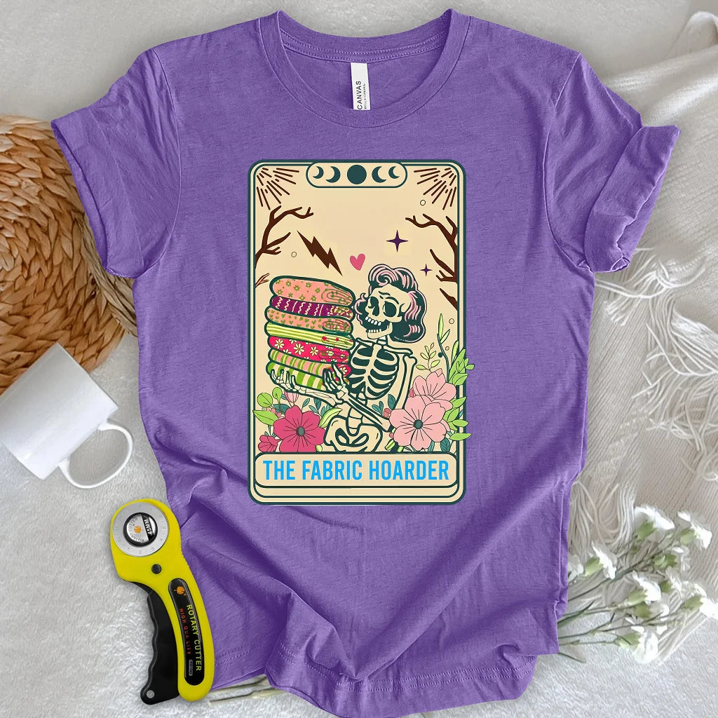 The Fabric Hoarder T-shirt