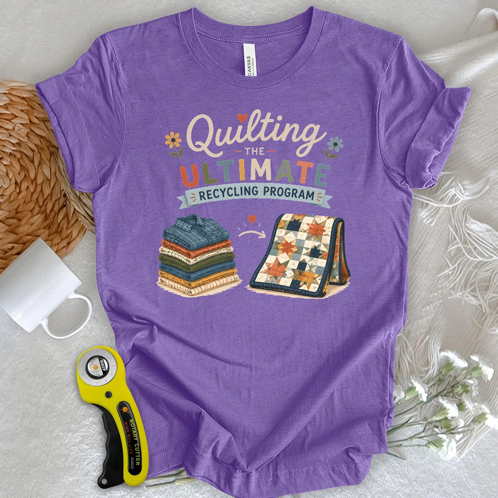 Ultimate Quilt Recyclers T-shirt