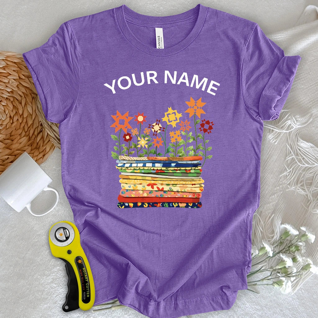 "Custom Name" Where Quilts Bloom T-shirt