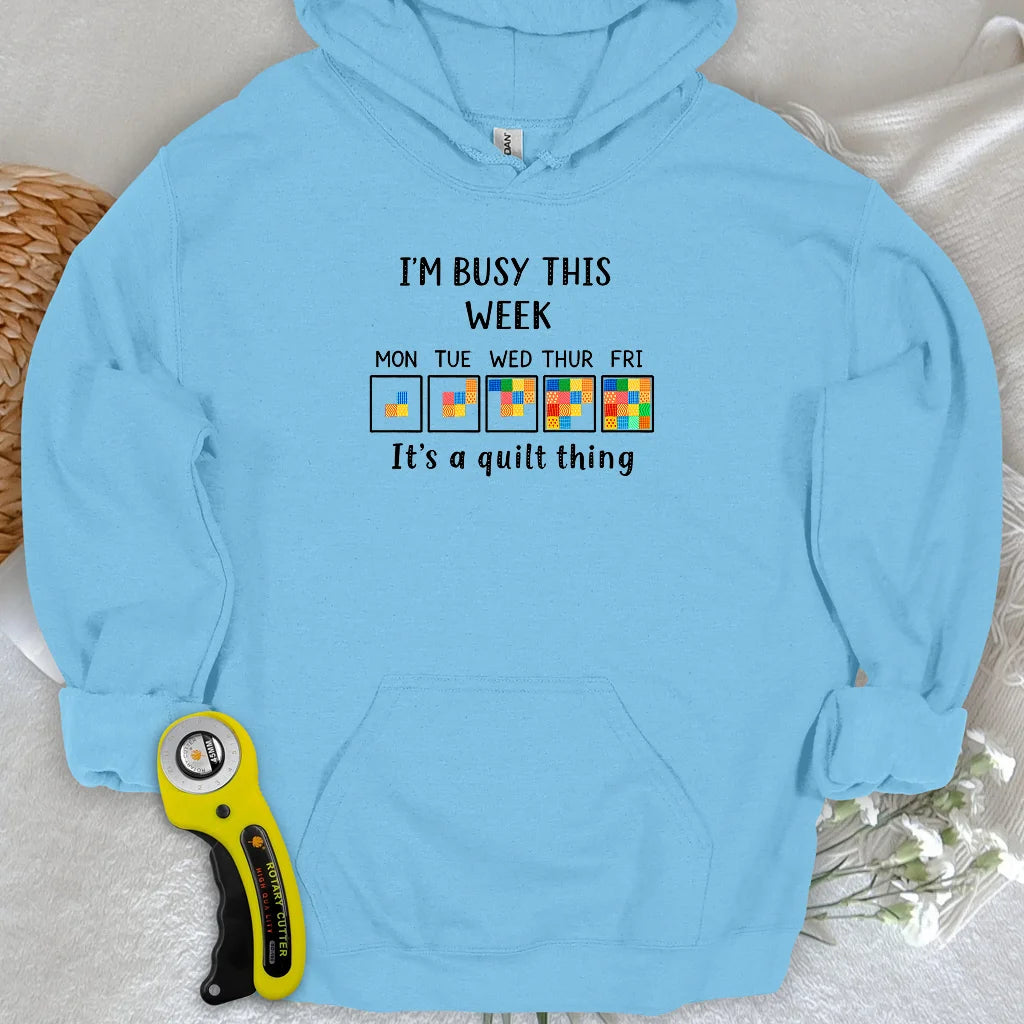 A Busy Week Hoodie