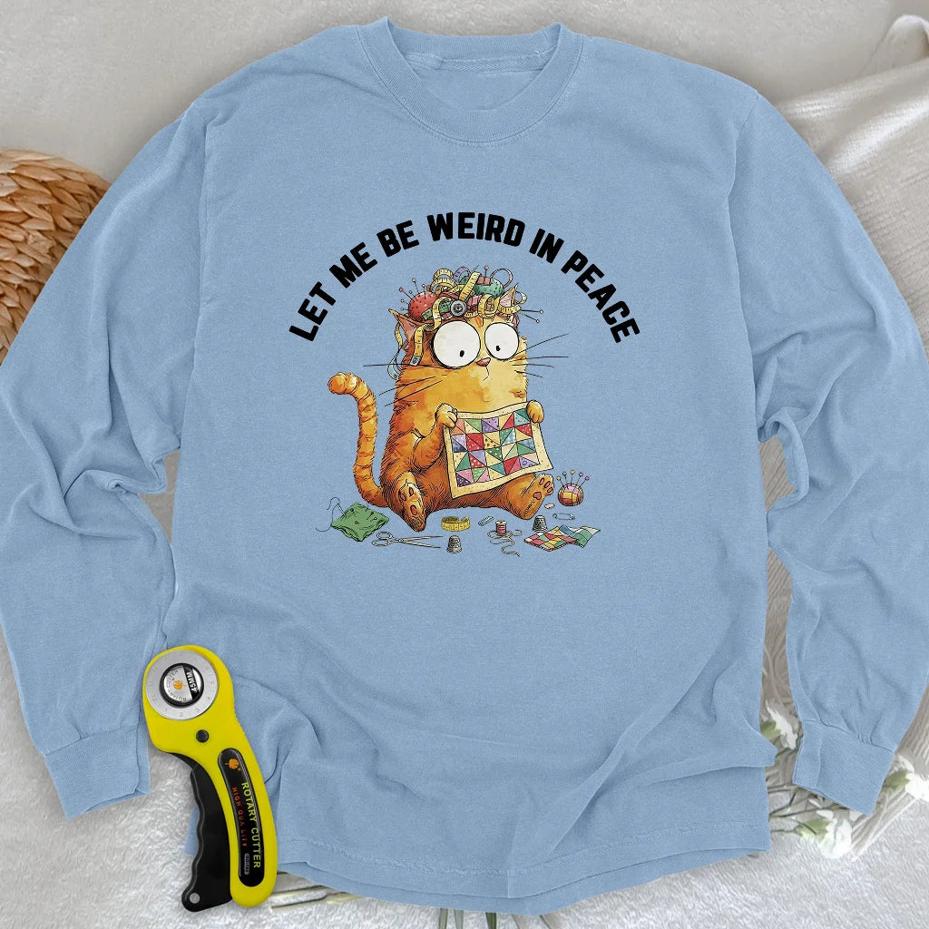 Be Weird Langarm-T-Shirt