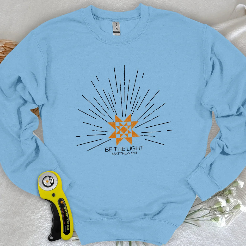 Be the Light Sweatshirt