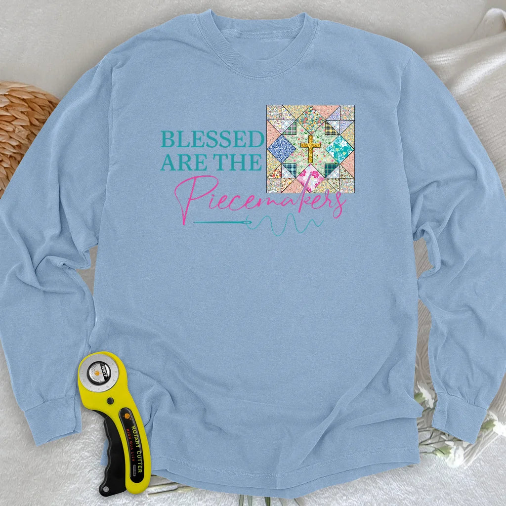 Blessed are the Piecemakers Long Sleeve T-shirt