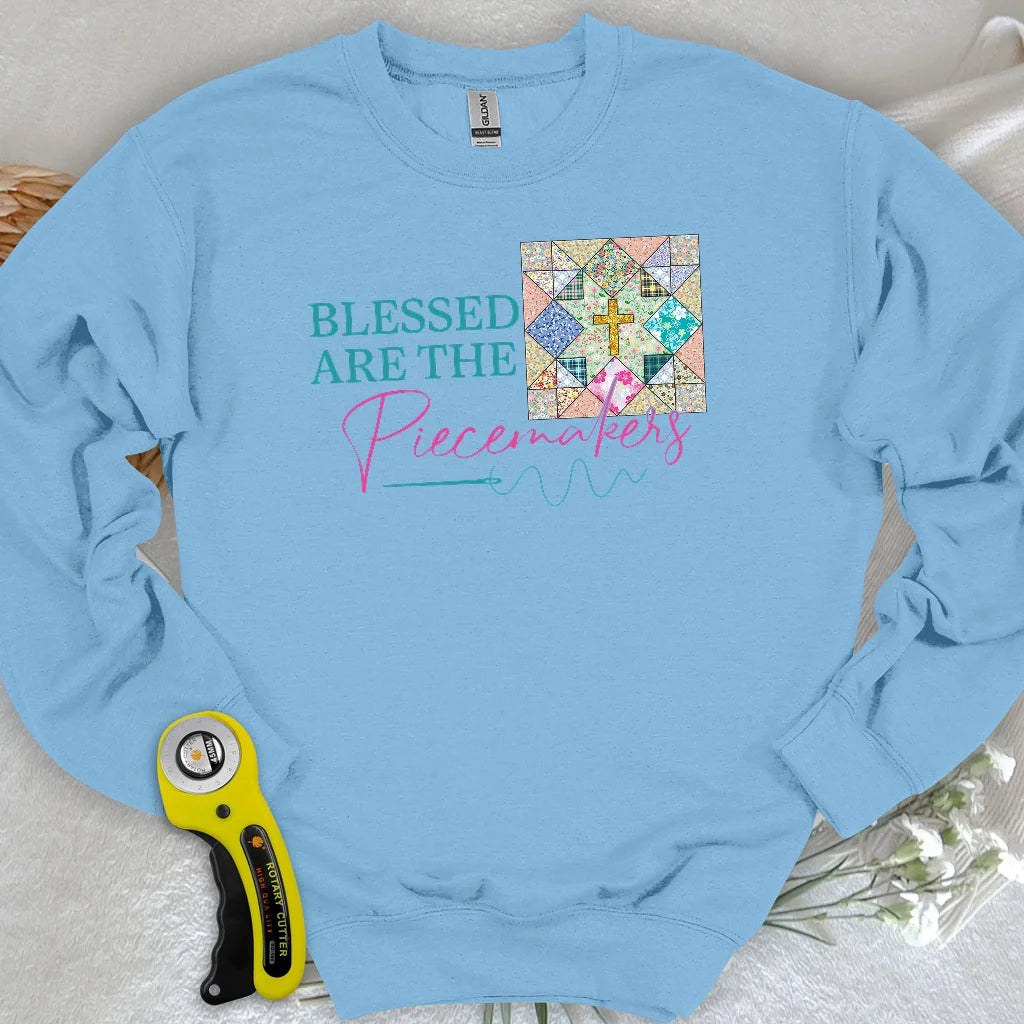 Blessed are the Piecemakers Sweatshirt