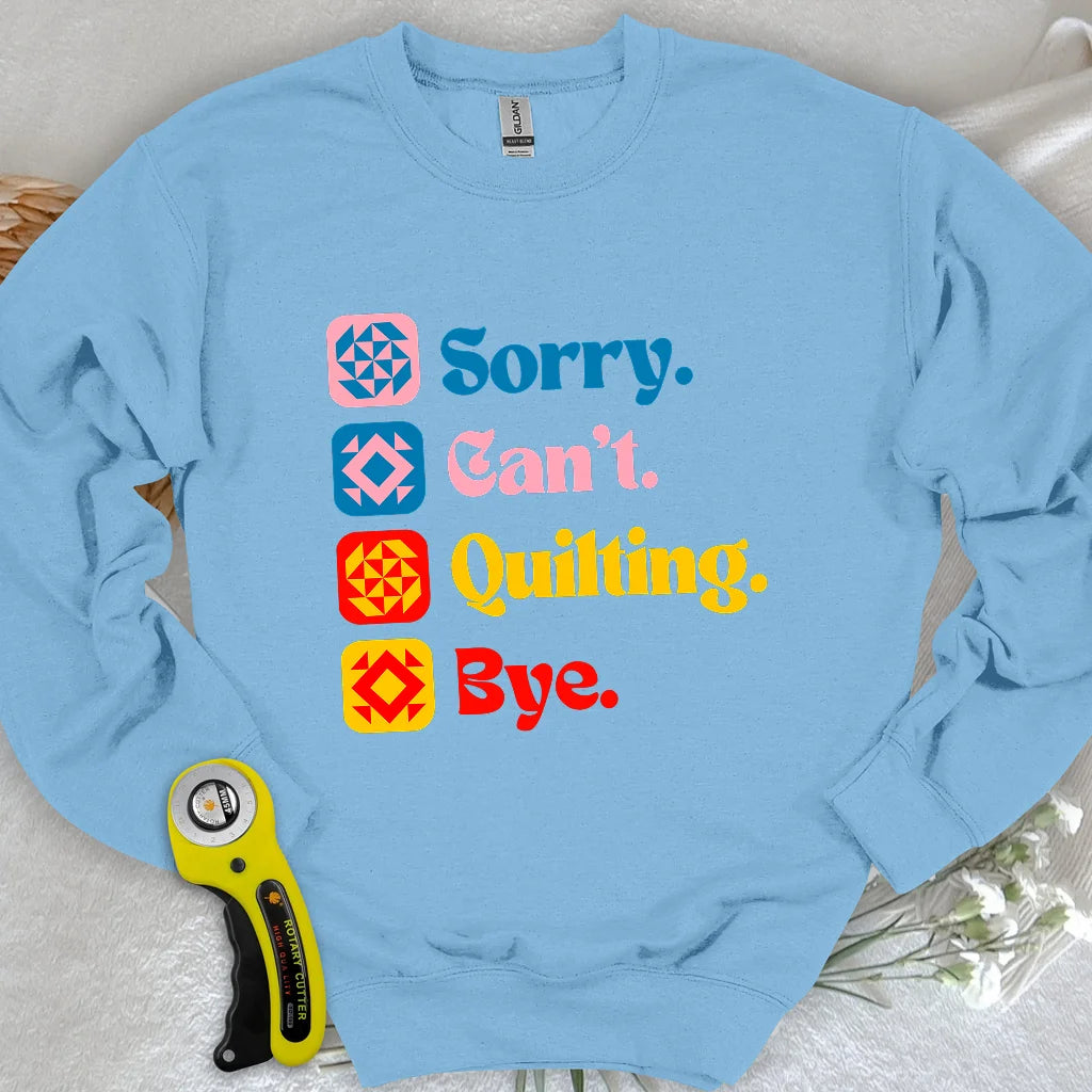 Sweat-shirt Je peux pas j'ai quilting