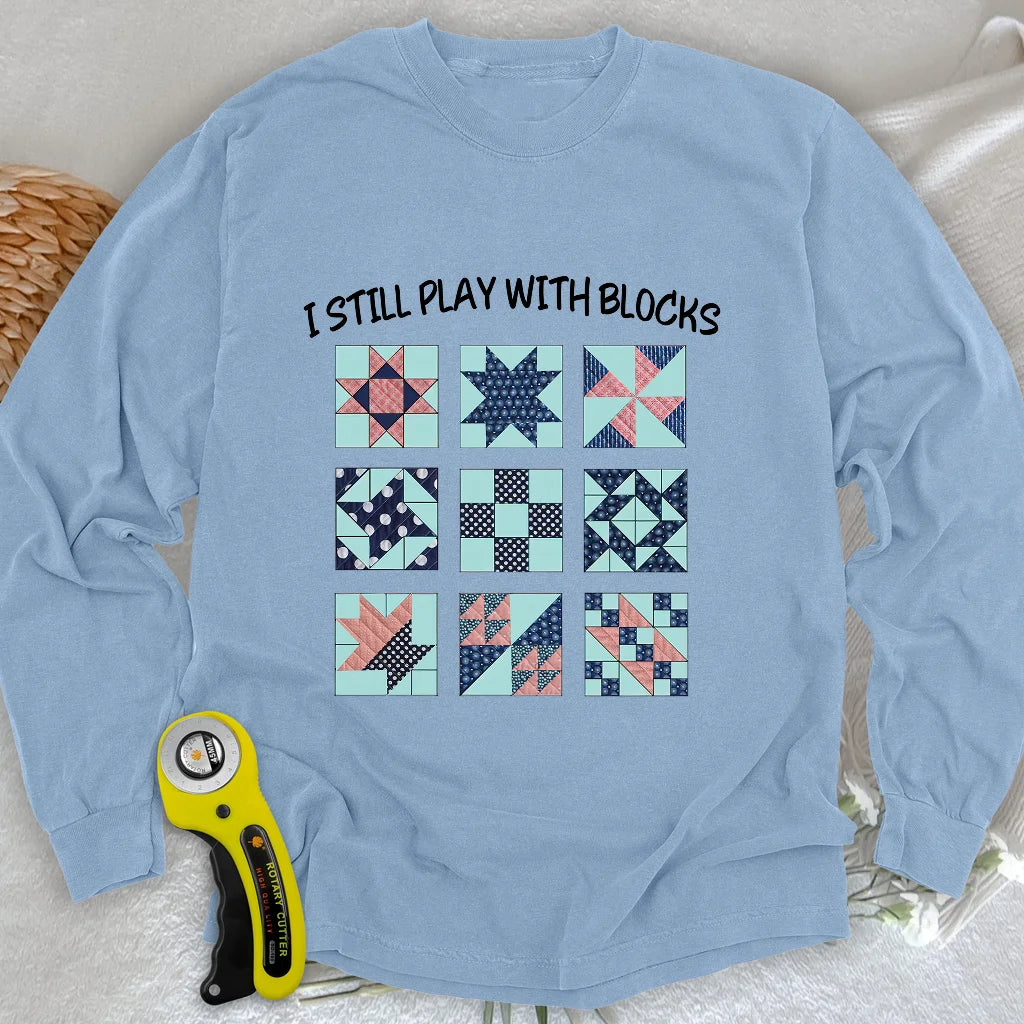I Still Play With Block Long Sleeve T-shirt