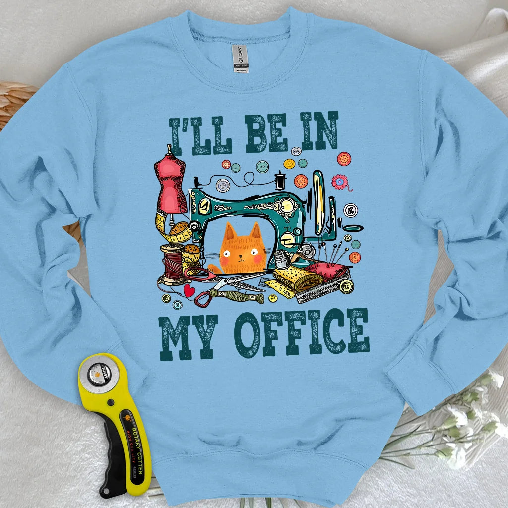 Je serai dans mon bureau