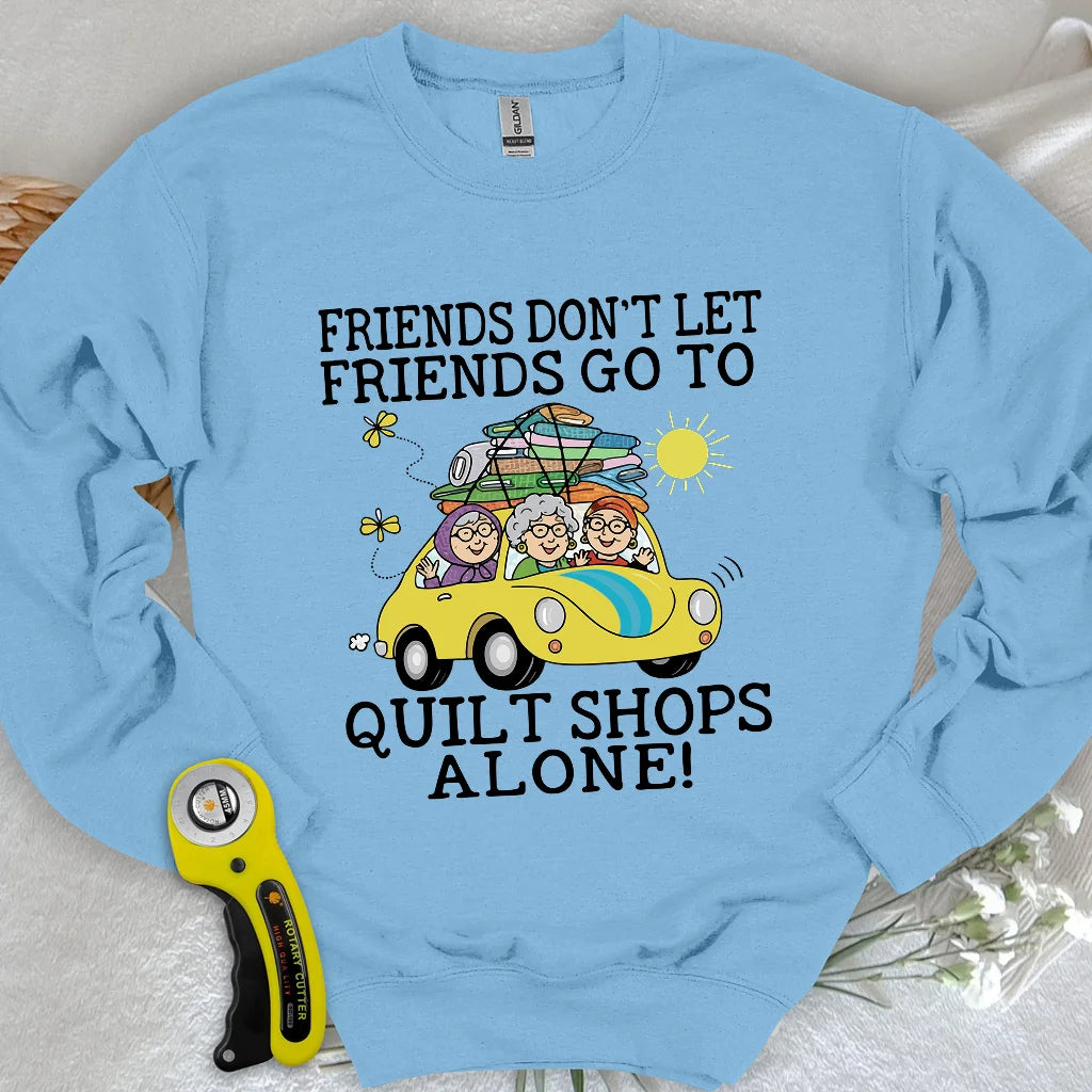 Not Alone Sweatshirt