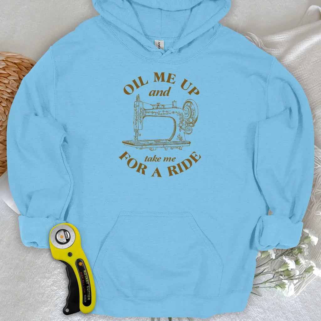 Oil Me Up Hoodie