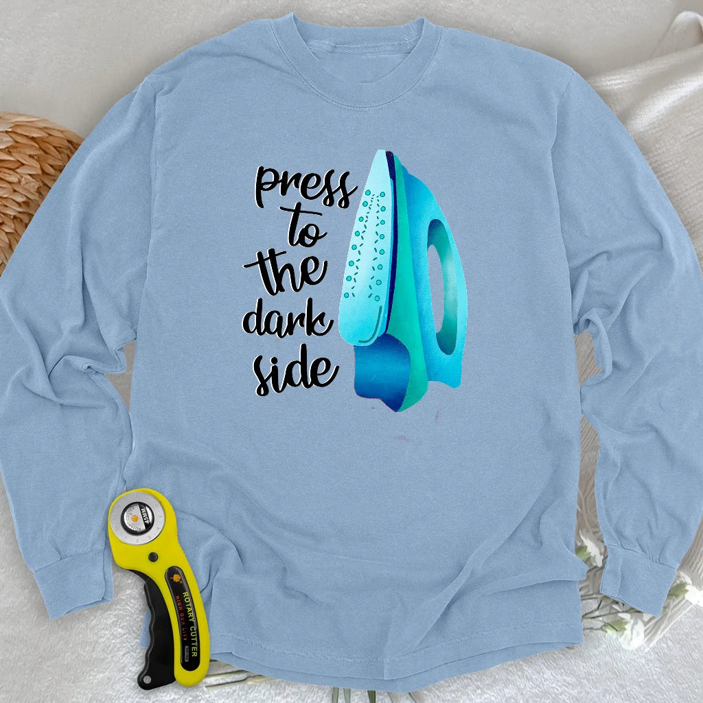 Press to the dark side Long Sleeve T-shirt
