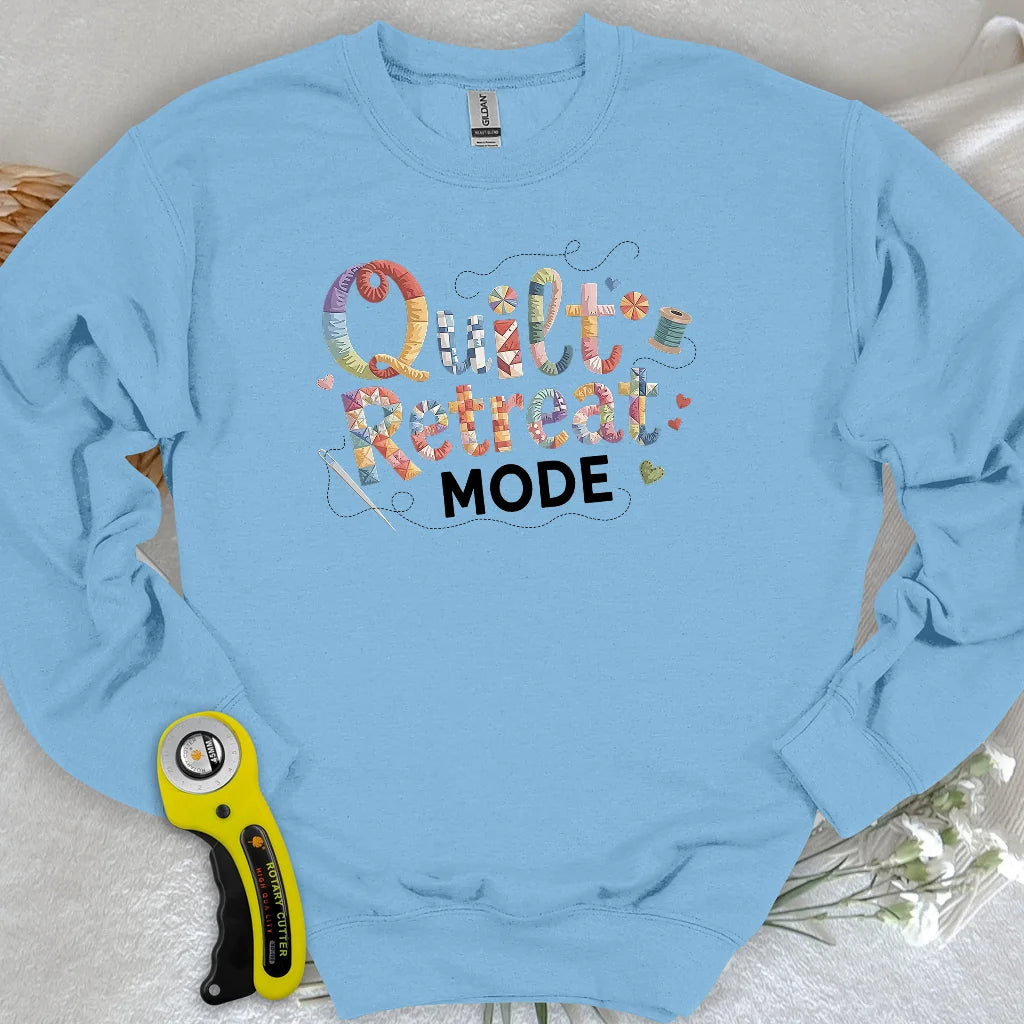 Quilt Retreat Mode Sweatshirt