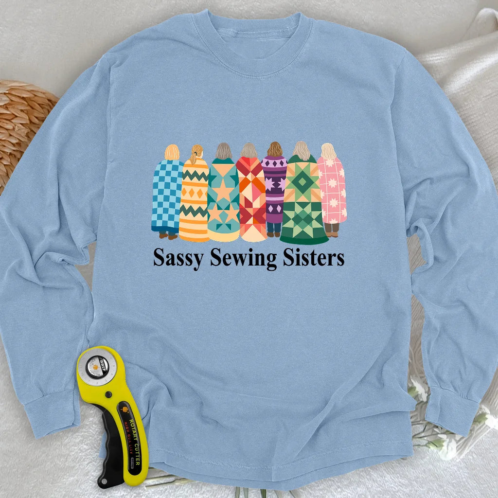 Sassy Sewing Sisters Long Sleeve T-shirt