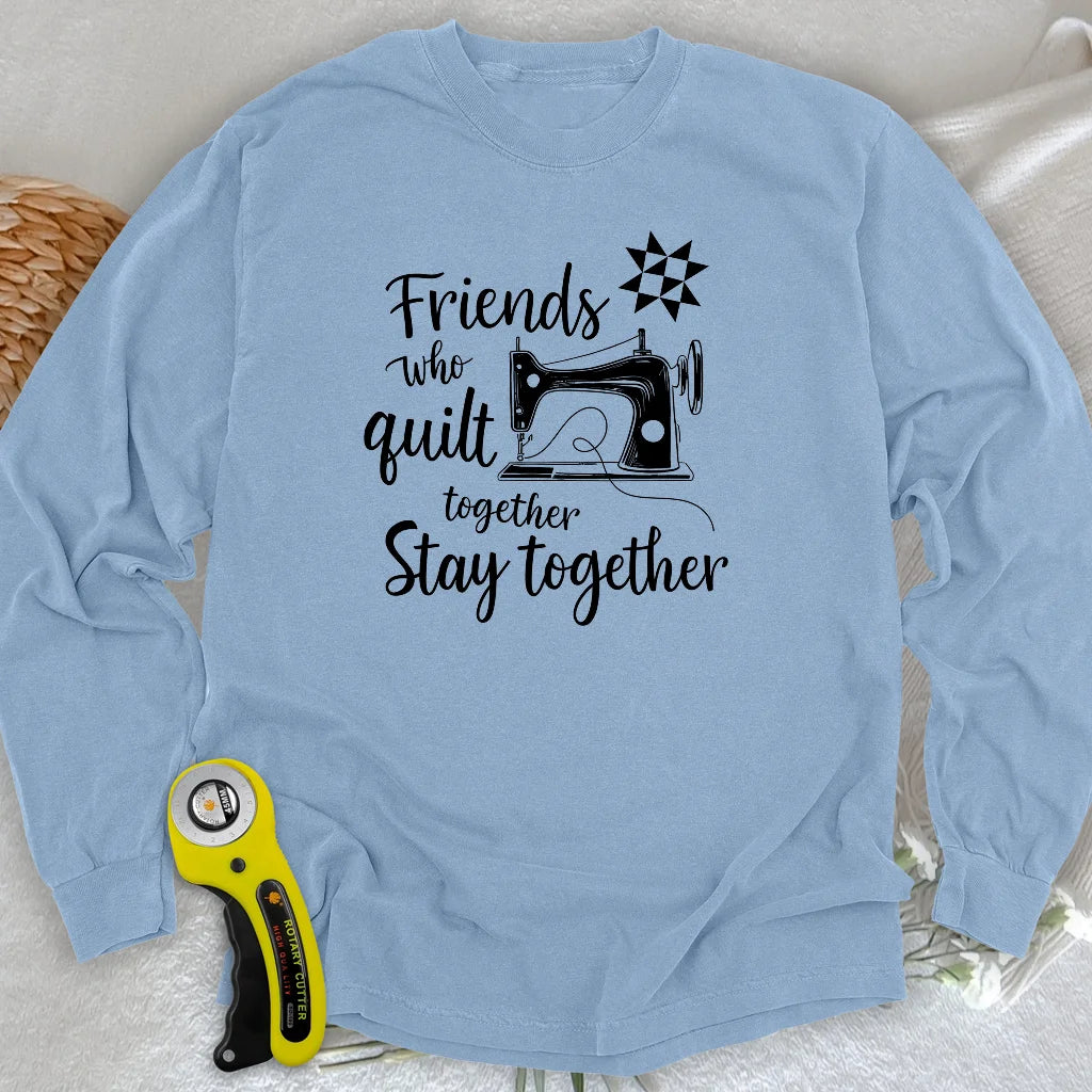 Stay Together Long Sleeve T-shirt