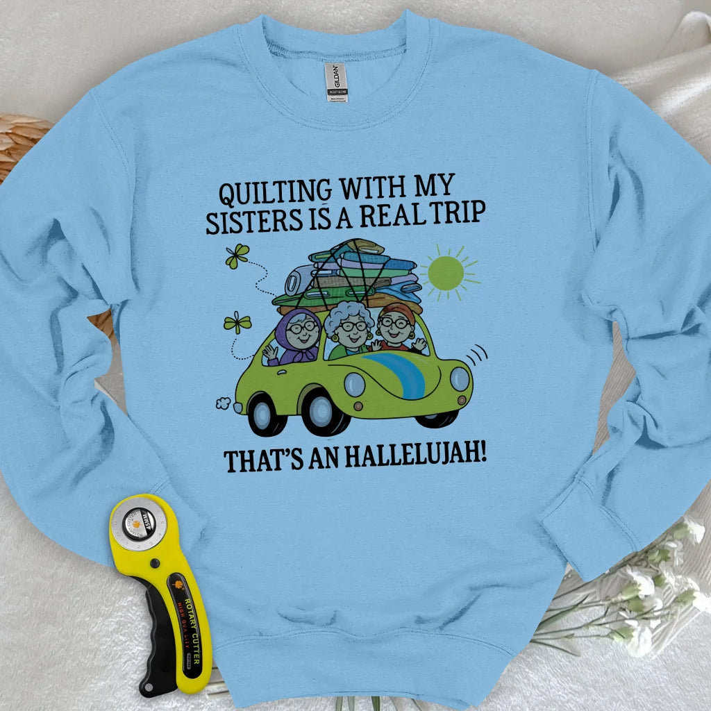That's an Hallelujah! Sweatshirt