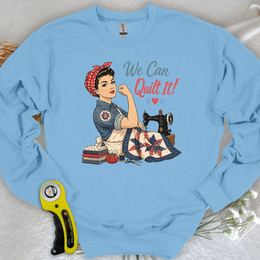 We Can Quilt It Sweatshirt