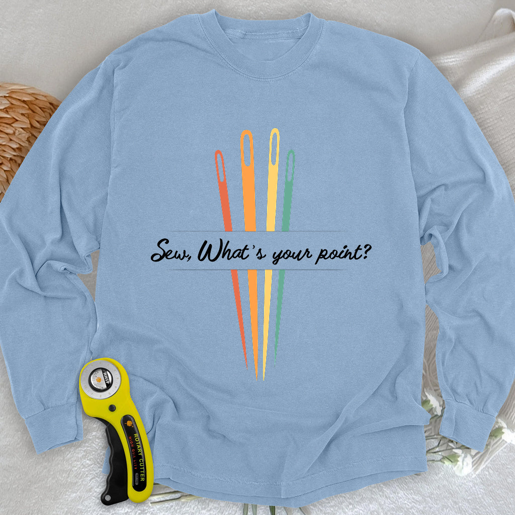 What's your point Long Sleeve T-shirt