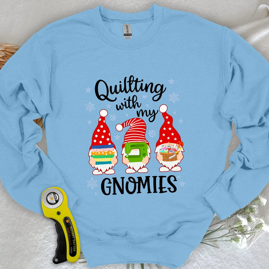 With My Gnomies Sweatshirt