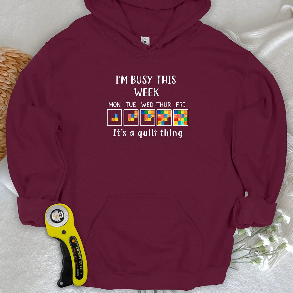 A Busy Week Hoodie