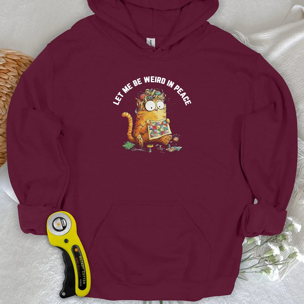 Be Weird Hoodie