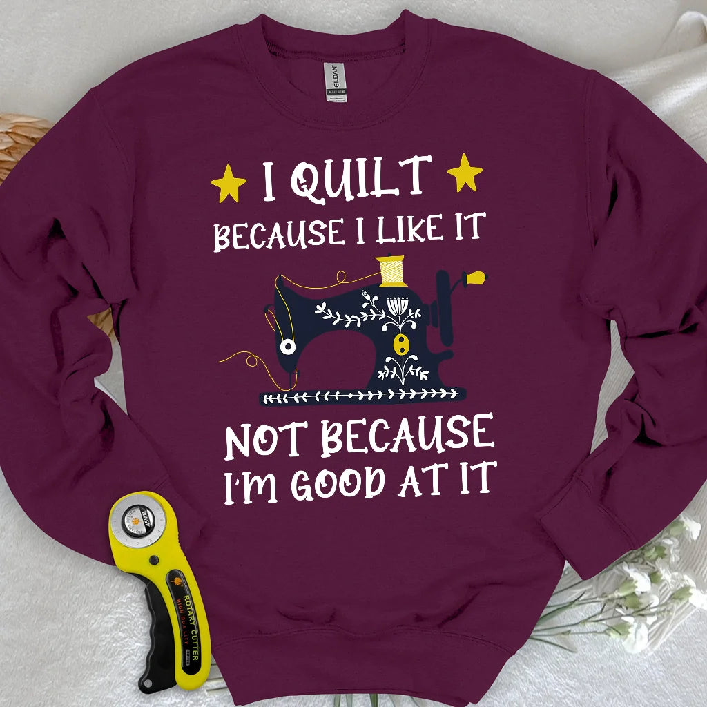 Parce que j'aime ça Sweat-shirt