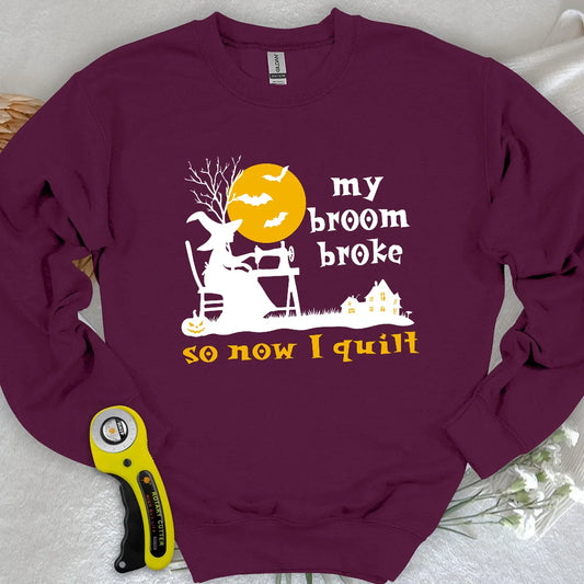 Broom Broke Sweatshirt