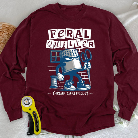 Feral Quilter Long Sleeve T-shirt