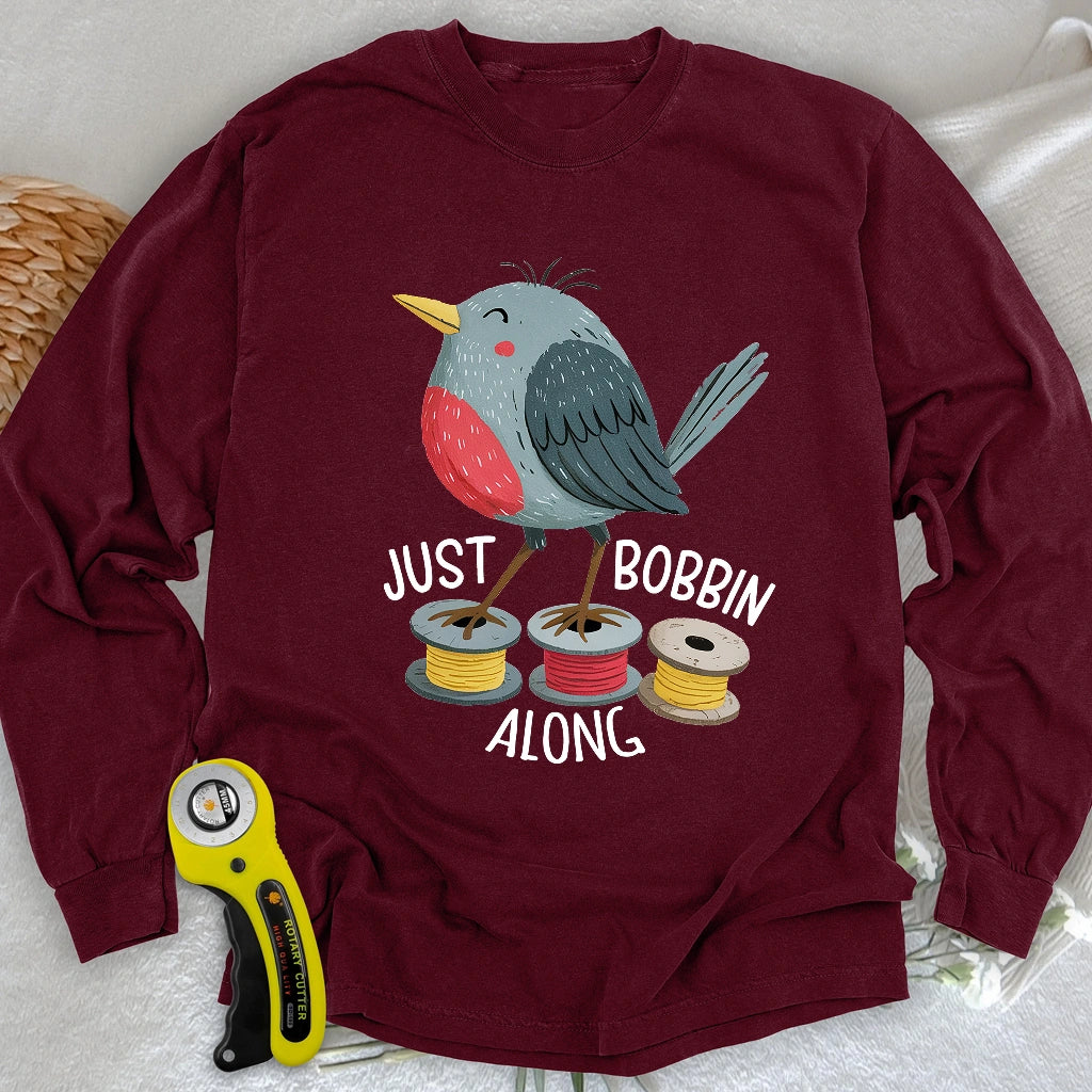 Just Bobbin Along Long Sleeve T-shirt